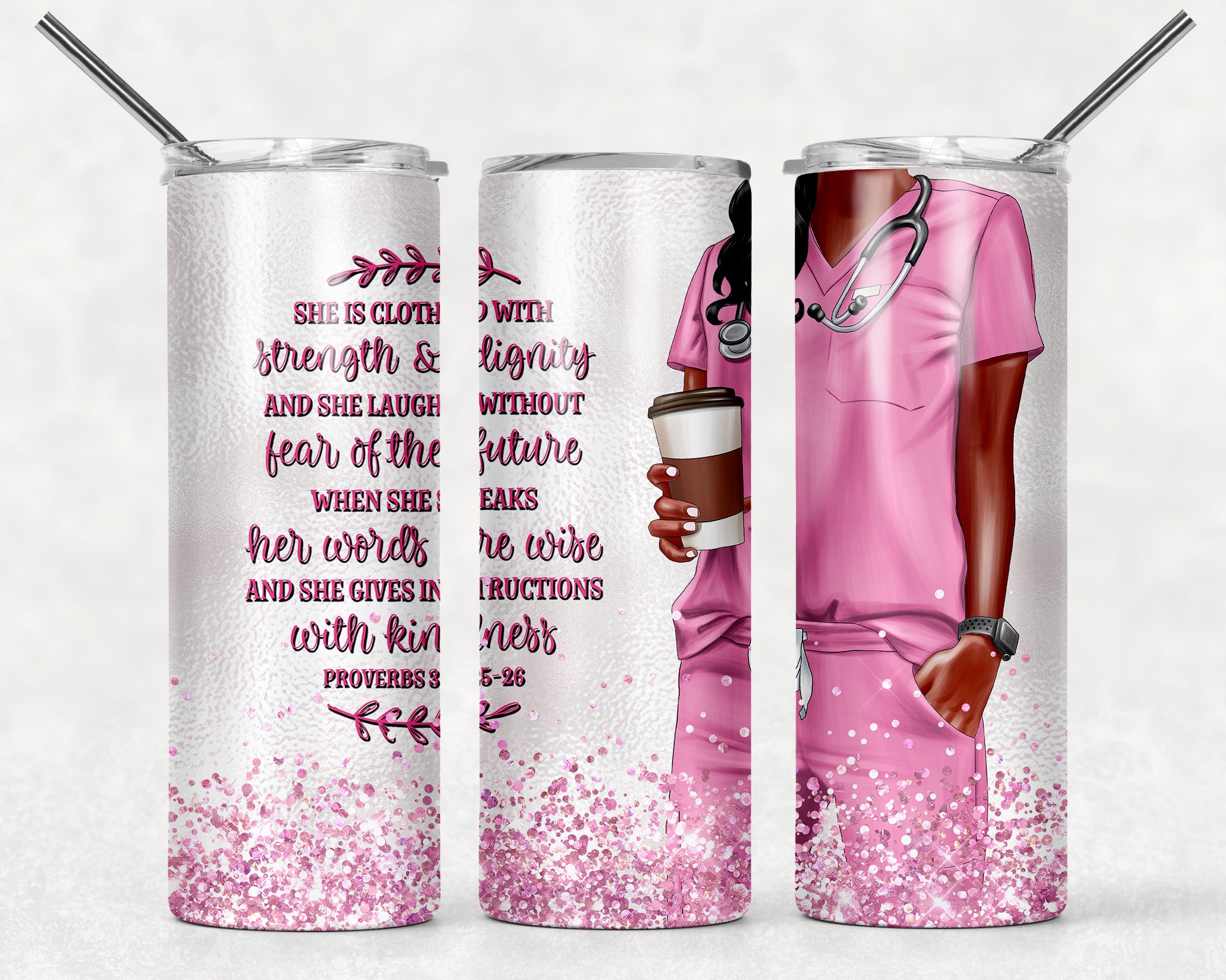 Nurse Doctor Scrubs Proverbs 31 She is Clothed with Strength Tumbler