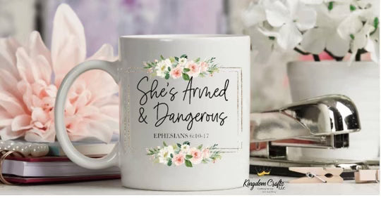 She's Armed and Dangerous Coffee Mug