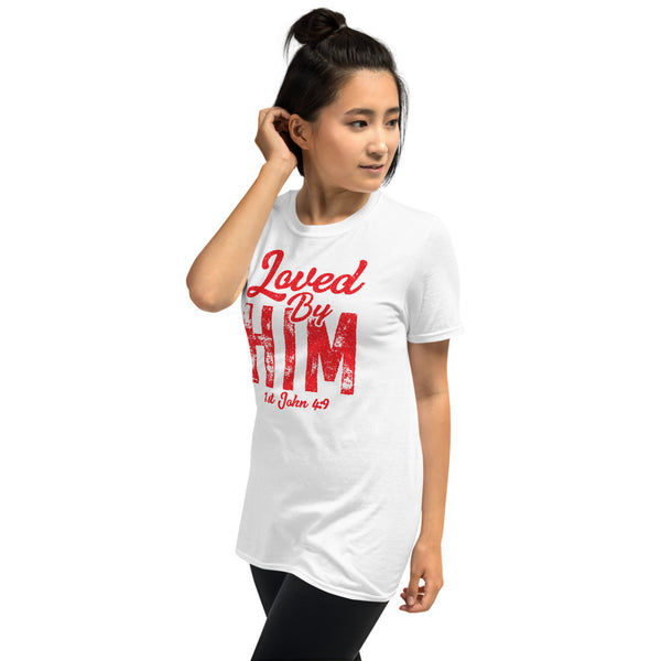 Loved by him t-shirt