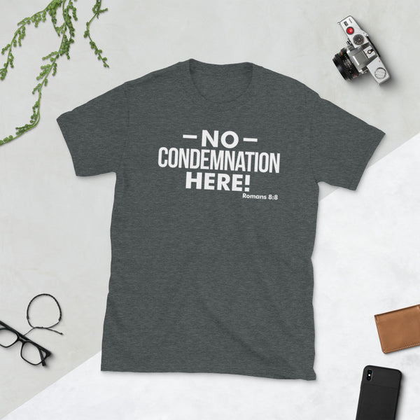 No Condemnation Short-Sleeve Unisex T-Shirt