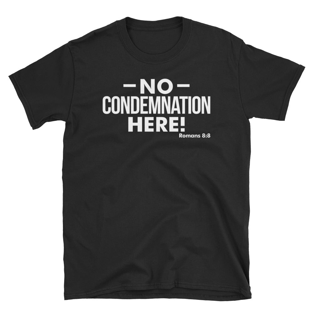 No Condemnation Short-Sleeve Unisex T-Shirt