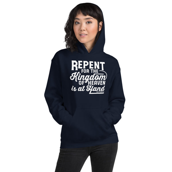 Repent for the Kingdom Unisex Hoodie